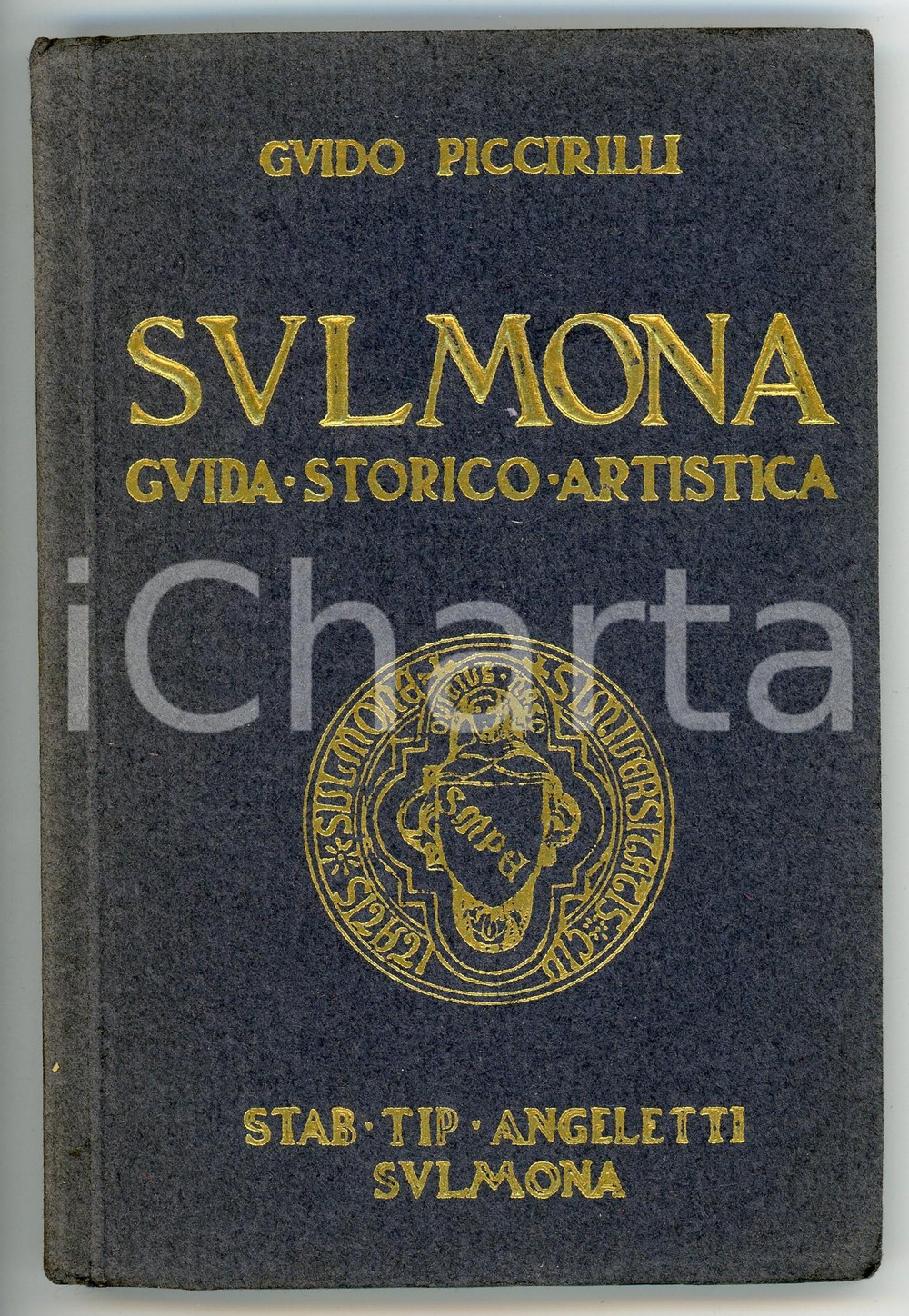 Libro, pubblicazione d epoca 1932 Guido PICCIRILLI Sulmona  Guida storico artistica Tip. ANGELETTI 1