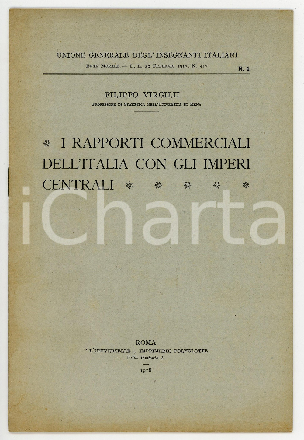 Libro, pubblicazione d epoca 1918 Filippo VIRGILII I rapporti commerciali dell Italia con gli imperi centrali 1