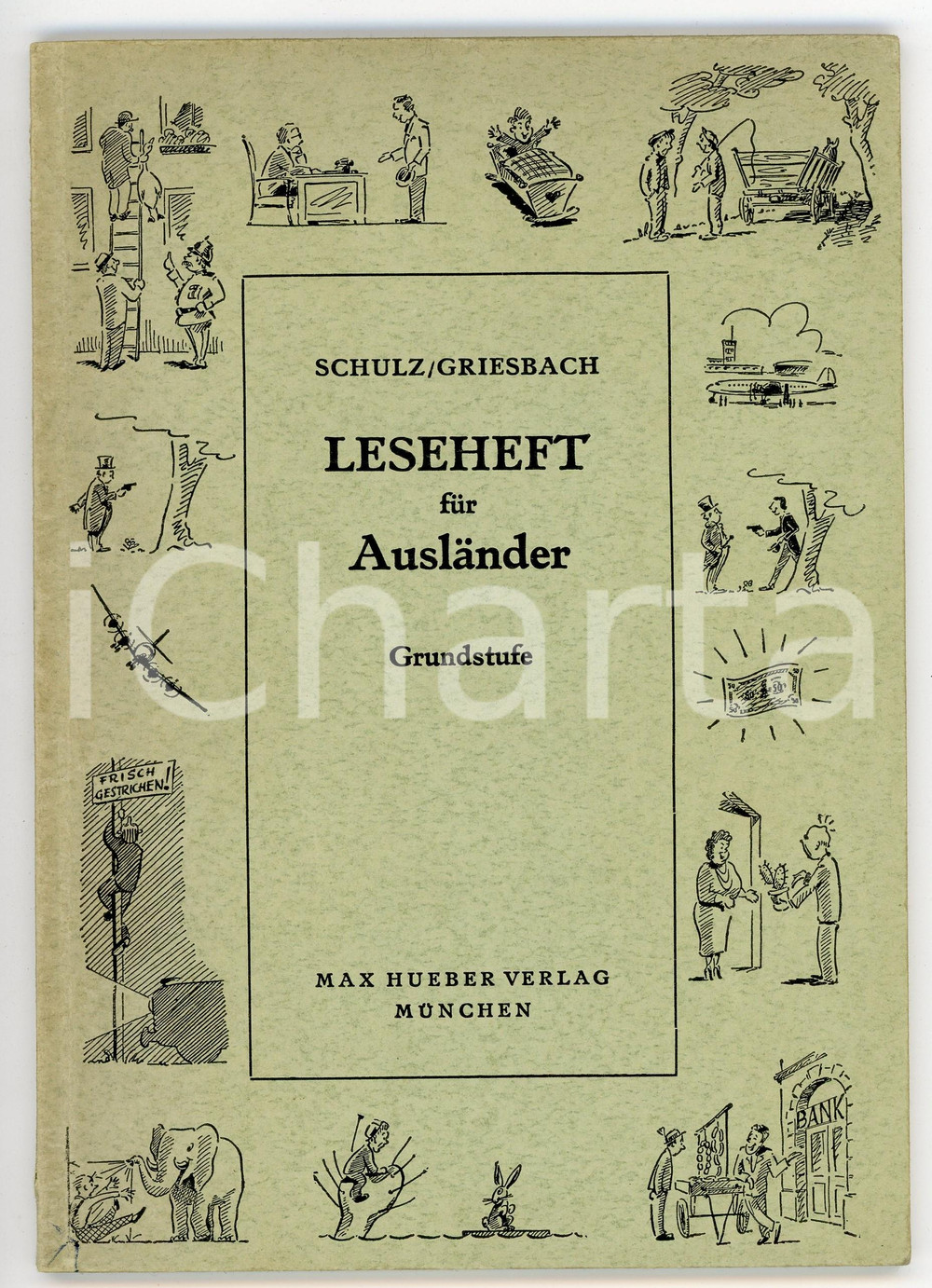 Libro, pubblicazione d epoca 1962 Dora SCHULZ Heinz GRIESBACH Leseheft fÃ¼r AuslÃ¤nder Ed. Max HUEBER 1