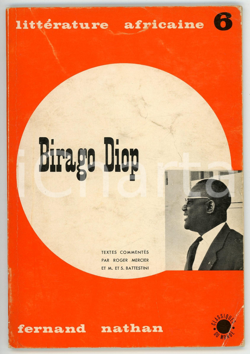 Libro, pubblicazione d epoca 1964 AA. VV. Birago Diop / Ecrivain SÃ©nÃ©galais  LittÃ©rature africaine nÂ° 6 1