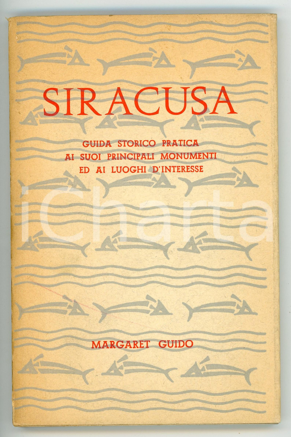 Libro, pubblicazione d epoca 1967 Margaret GUIDO Siracusa  Guida storicopratica ai principali monumenti 1