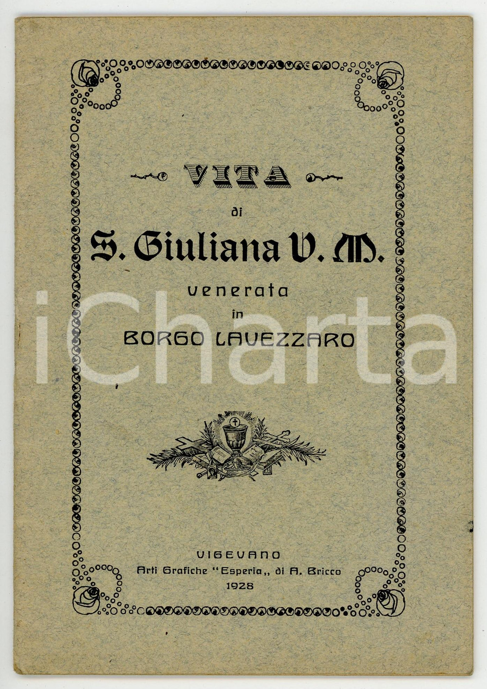 Libro, pubblicazione d epoca 1928 Giovanni BOTTINI Vita di Santa Giuliana V. M. venerata in Borgo Lavezzaro 1