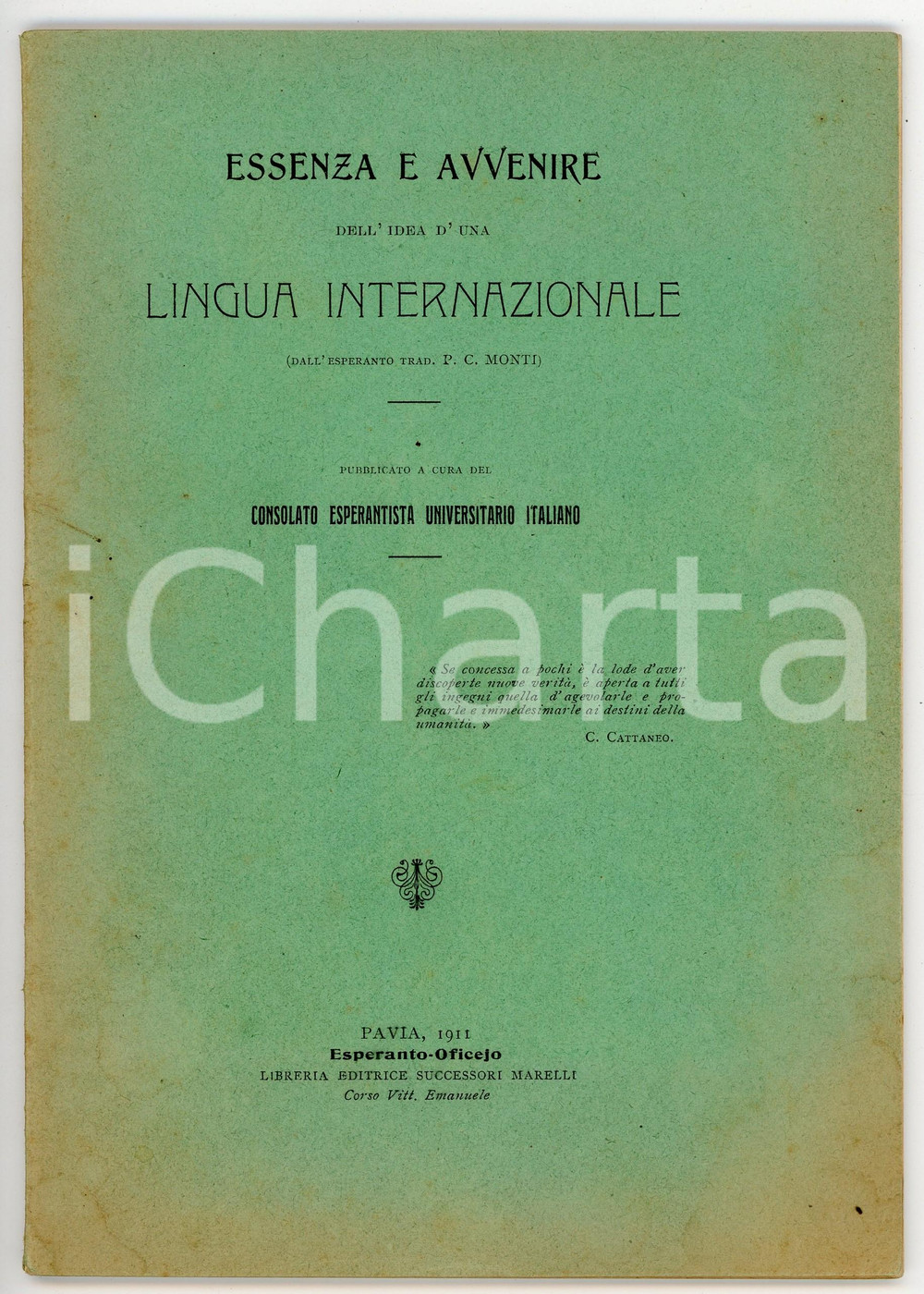 Libro, pubblicazione d epoca 1911 P. C. MONTI Essenza d una lingua internazionale / Esperanto AUTOGRAFO 1