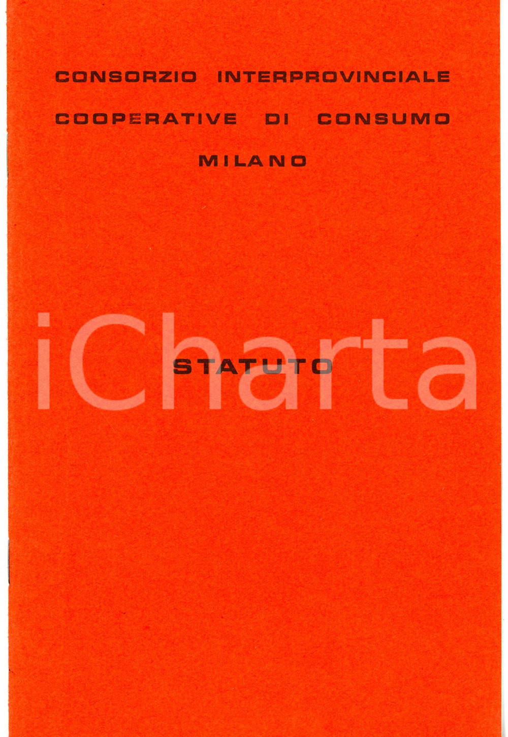 Libro, pubblicazione d epoca 1966 MILANO Consorzio interprovinciale cooperative di consumo  Statuto 14 pp. 1