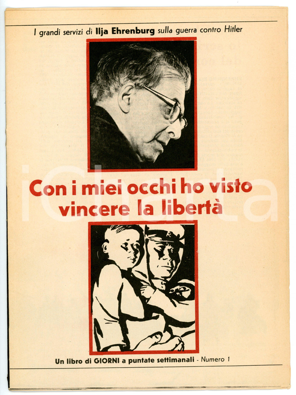 Giornale, rivista storica 1960 ca Ilja EHRENBURG Con i miei occhi ho visto vincere la libertà GIORNI n° 1 1