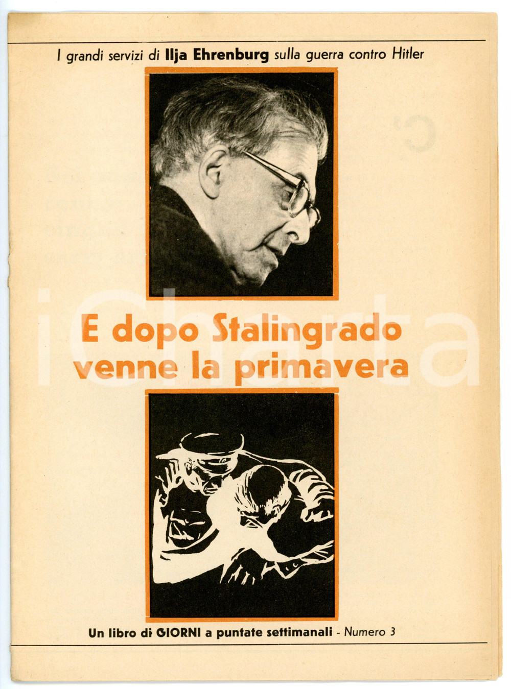 Giornale, rivista storica 1960 ca Ilja EHRENBURG E dopo Stalingrado venne la primavera  GIORNI nÂ° 3 1