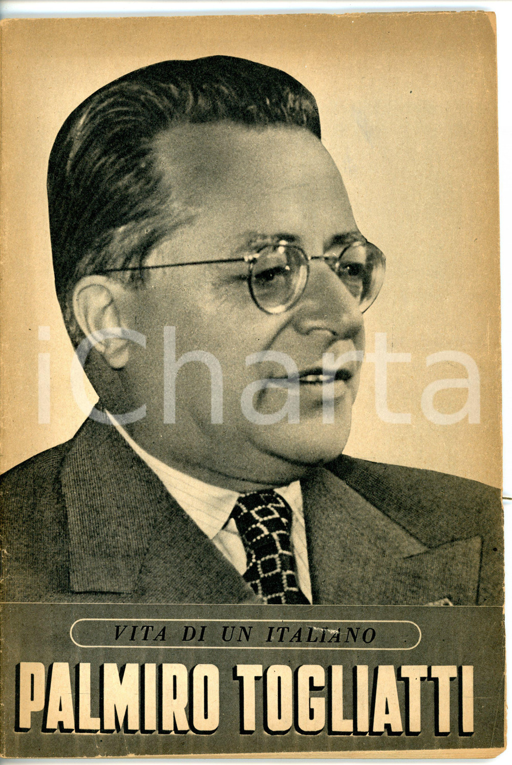 Giornale, rivista storica 1953 PROPAGANDA Vita di un italiano / Palmiro TOGLIATTI  Supplemento nÂ° 47 1