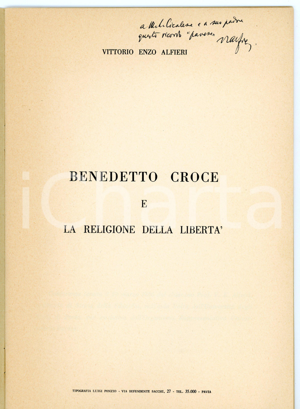 Libro, pubblicazione d epoca 1966 Vittorio E. ALFIERI Benedetto Croce e la religione della libertà AUTOGRAFO 1