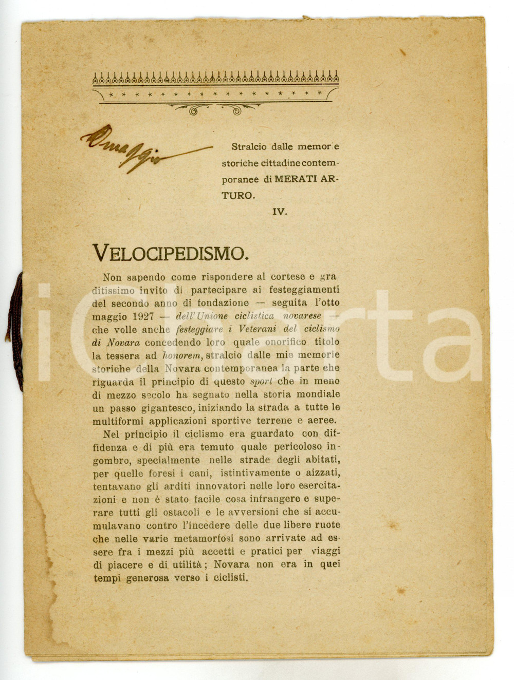 1927 Arturo MERATI Velocipedismo - Stralcio delle memorie storiche IV - 11 pp. Pubblicazione d'epoca. CONDIZIONI: POOR (macchie in copertina)PAGINE: 11FORMATO: 16x22 cm    originale e autentica 1