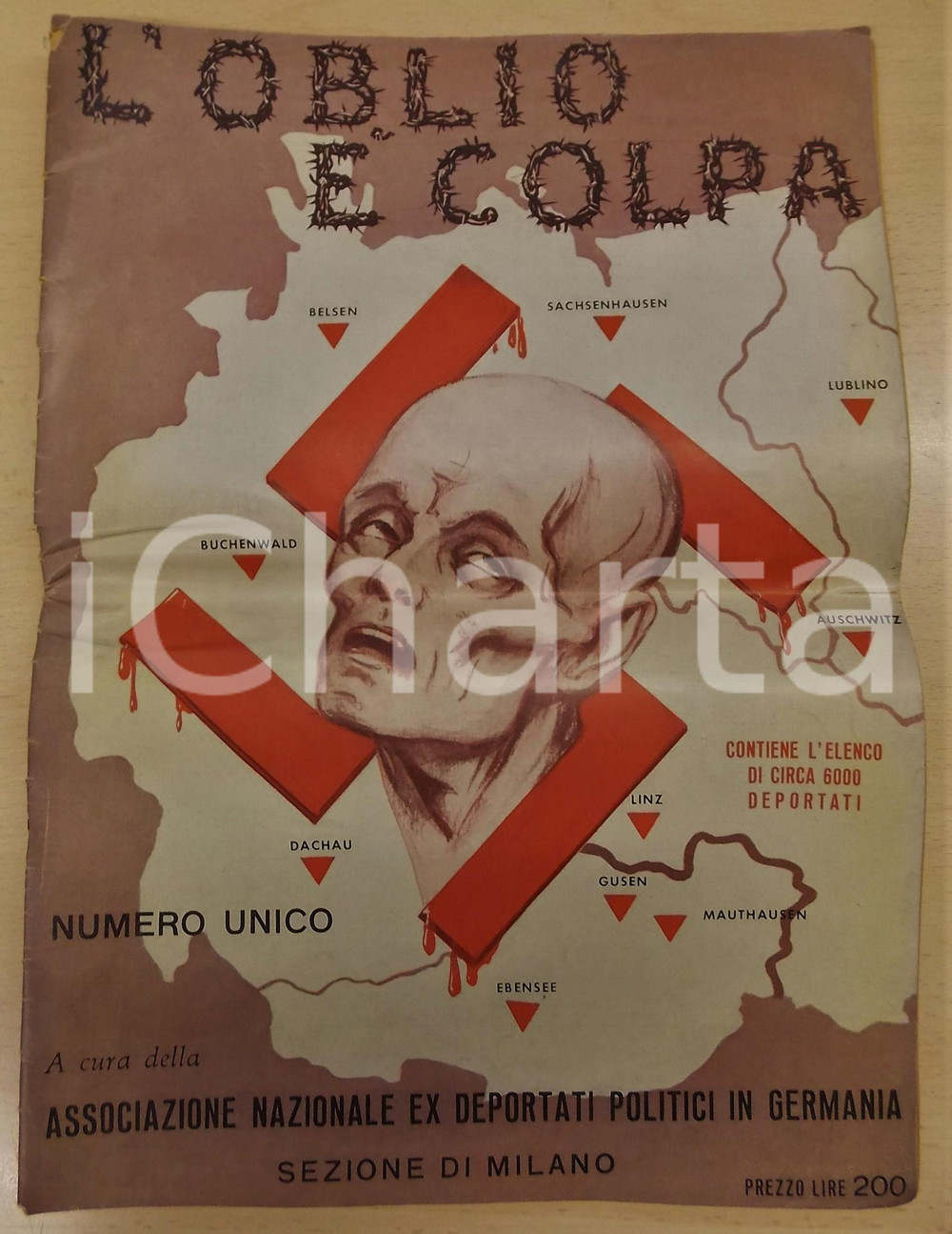 Giornale, rivista storica 1953 ANED MILANO L oblio Ã¨ colpa Numero unico ILLUSTRATO DANNEGGIATO 1