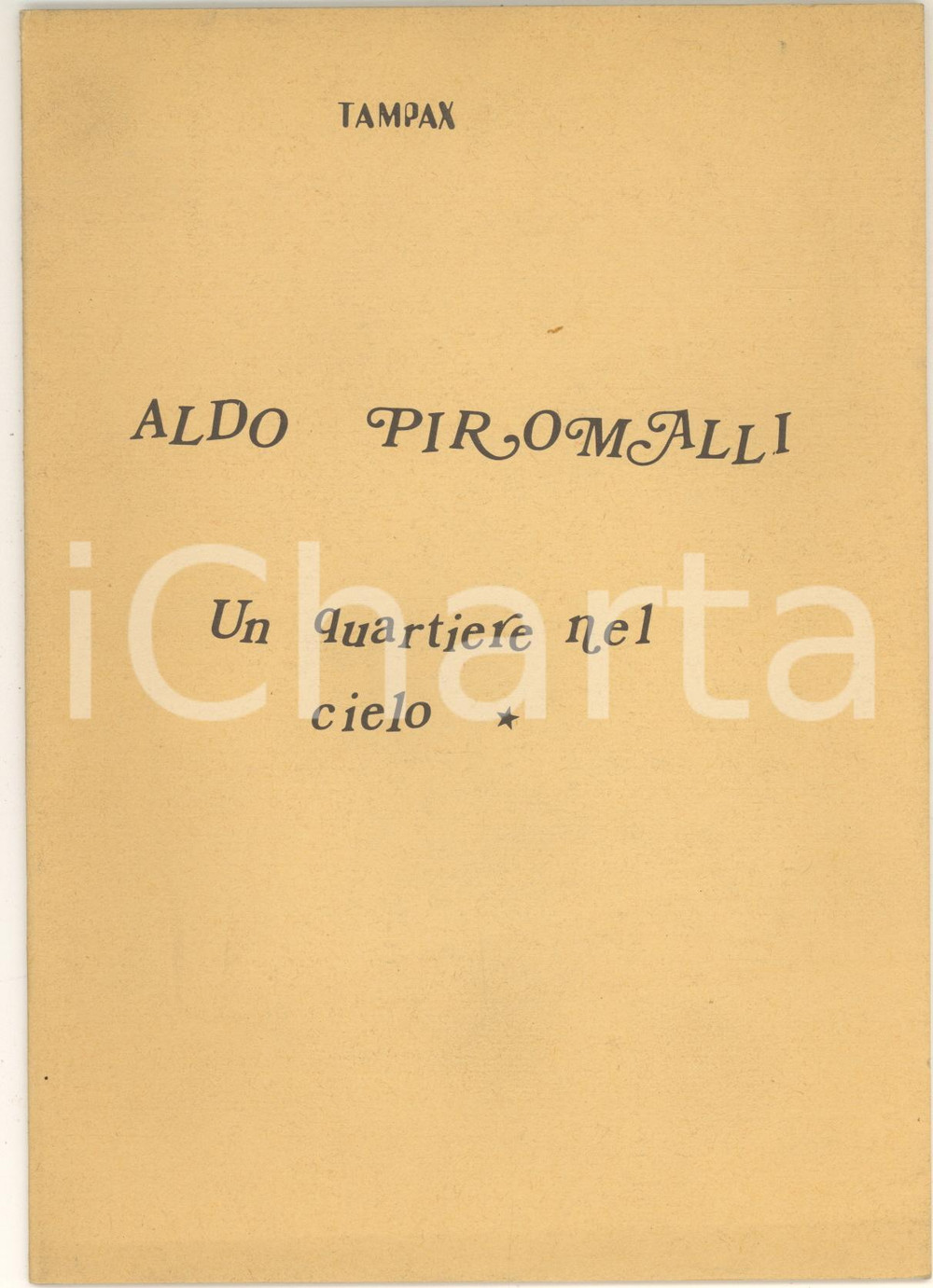 Libro, pubblicazione d epoca 1978 Aldo PIROMALLI Un quartiere nel cielo  Ed. TAMPAX TORINO 26 pp. 1