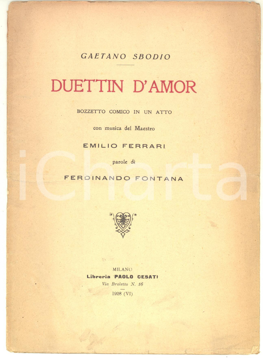 Libro, pubblicazione d epoca 1928 Gaetano SBODIO Duettin d amor  Bozzetto comico in un atto  14 pp. 1