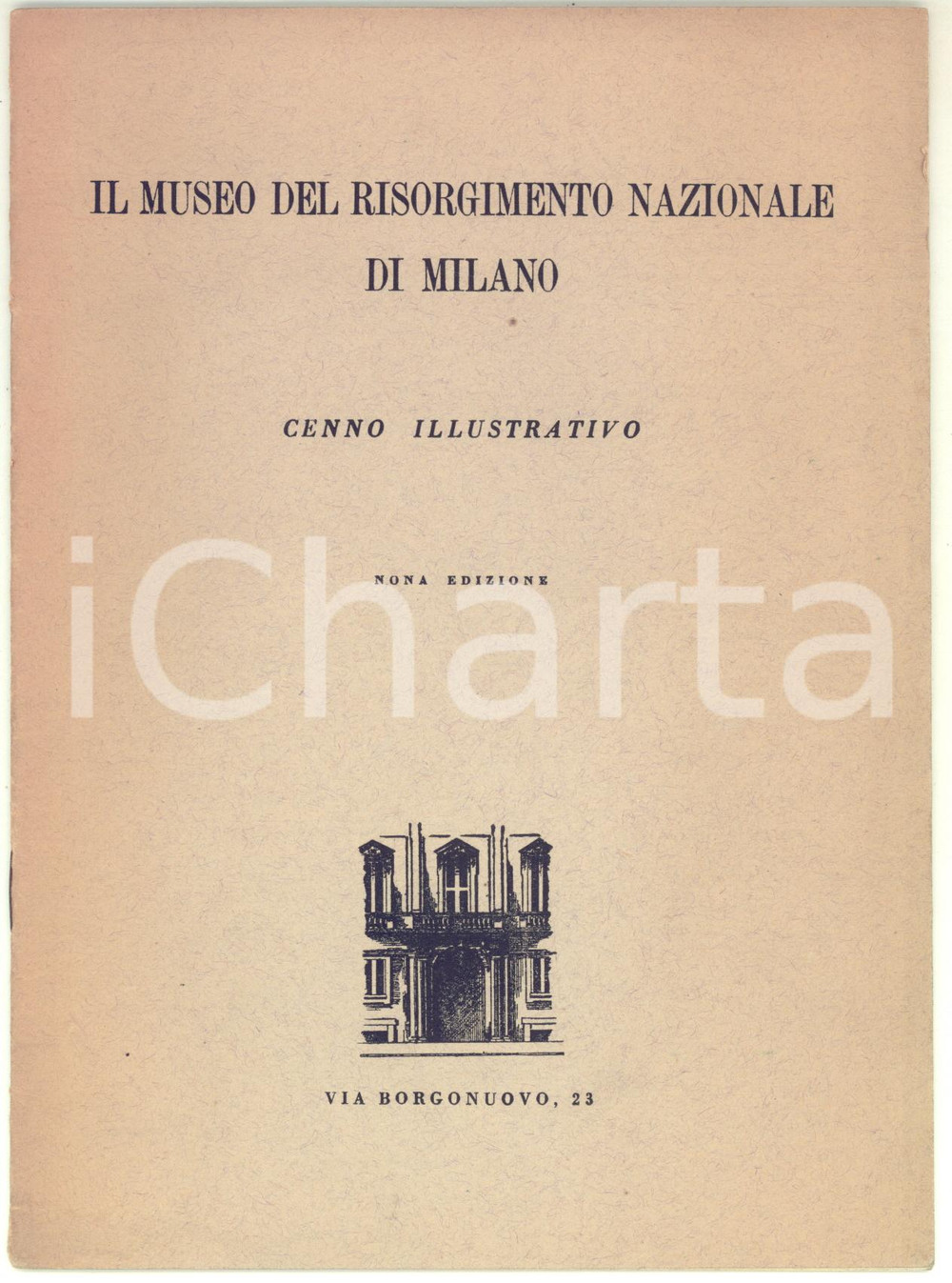 Libro, pubblicazione d epoca 1957 Il Museo del Risorgimento Nazionale di Milano  Cenno illustrativo  16 pp. 1