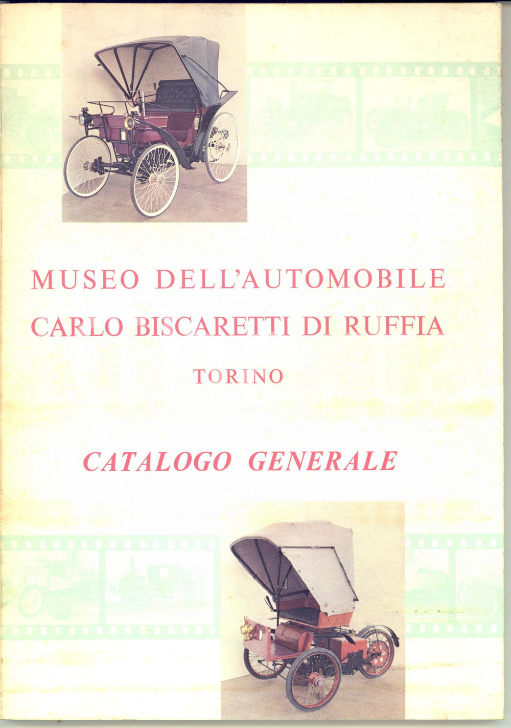 Materiale pubblicitario d’epoca 1966 TORINO Museo dell Automobile Carlo Biscaretti di Ruffia Catalogo 102 pp. 1