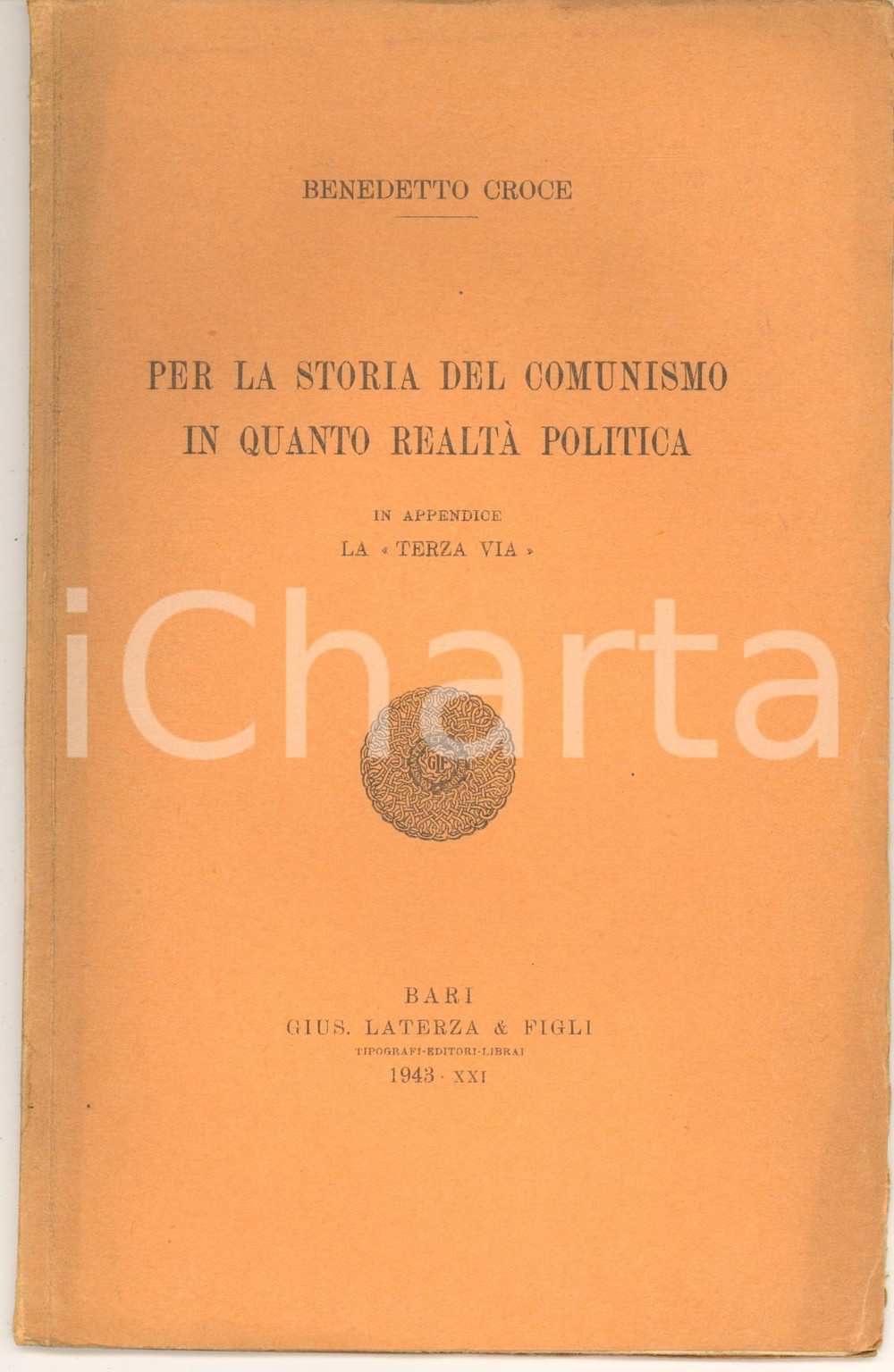 Libro, pubblicazione d epoca 1943 Benedetto CROCE Per la storia del comunismo in quanto realtÃ  politica 1