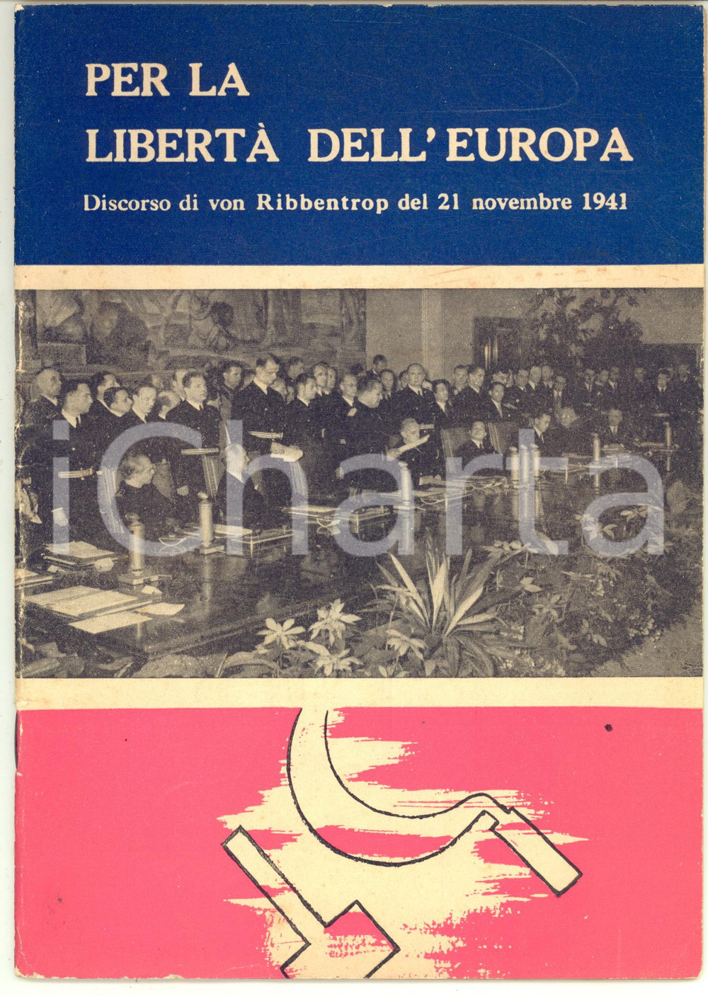Libro, pubblicazione d epoca 1941 Per la libertÃ  dell Europa  Discorso di Von Ribbentrop  Tip. FAILLI ROMA 1