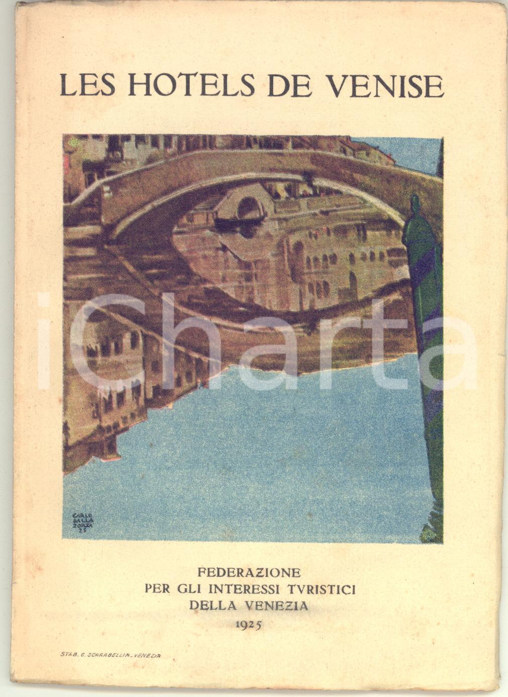 Materiale pubblicitario d’epoca 1925 VENEZIA Les hotels de Venise et du Lido  ILLUSTRATO FRANÃ‡AIS 60 pp. 1