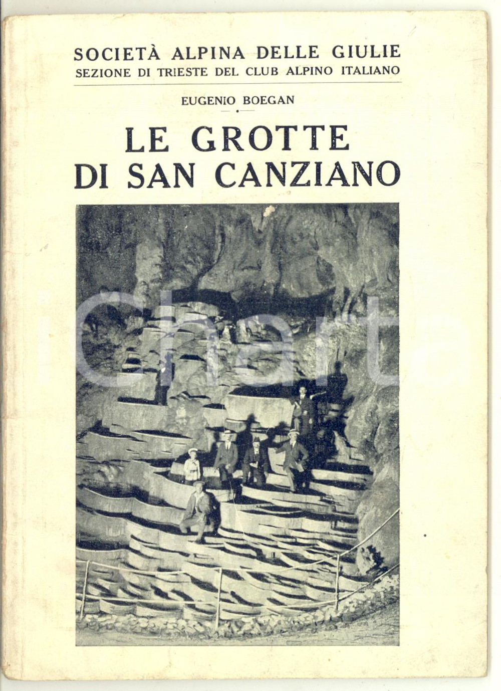 Materiale pubblicitario d’epoca 1924 CAI TRIESTE Eugenio BOEGAN Le grotte di San Canziano  47 pp. 1