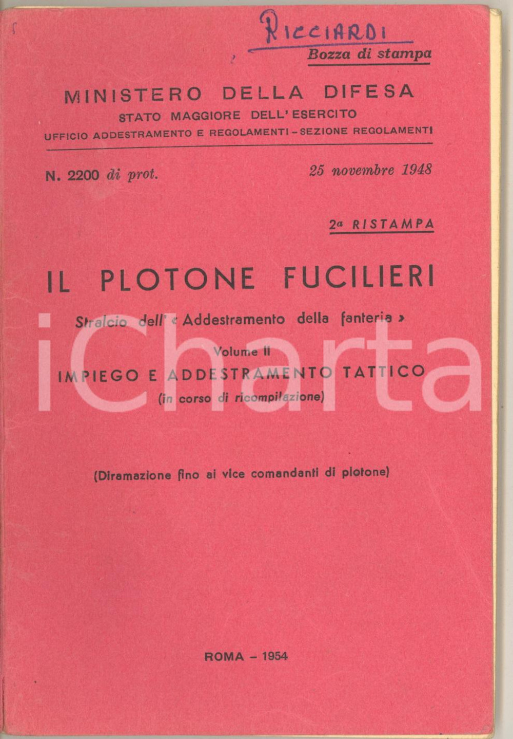 Libro, pubblicazione d epoca 1948 MINISTERO DELLA DIFESA Il Plotone Fucilieri  Addestramento  DANNEGGIATO 1