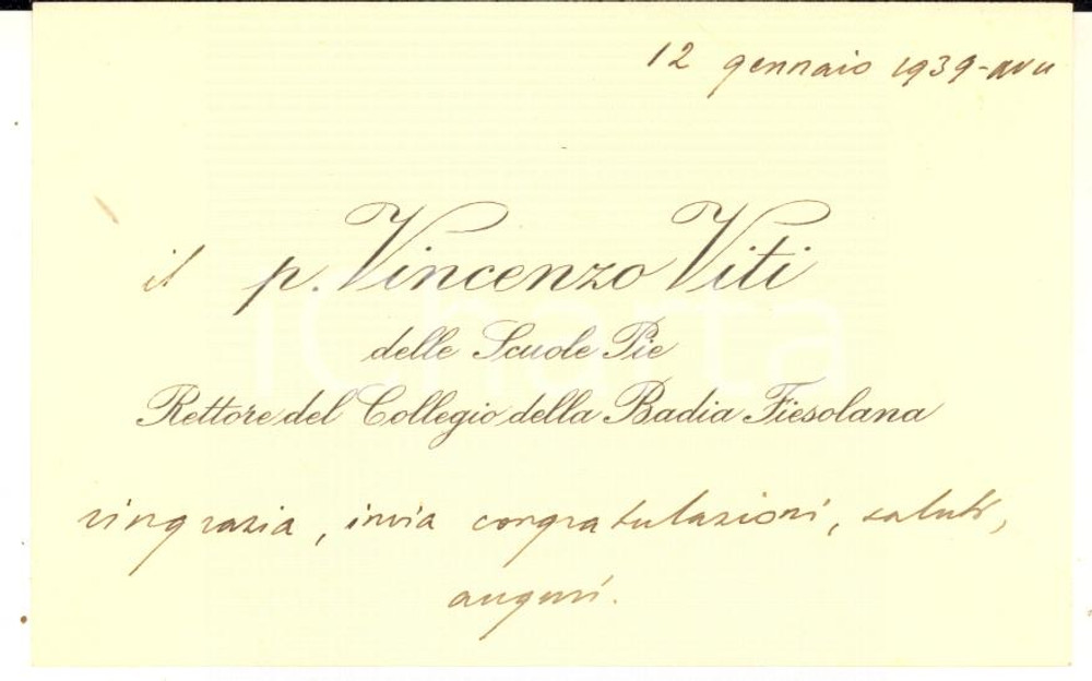 Autografo originale 1939 FIESOLE Padre Vincenzo VITI  Collegio Badia FIESOLANA Biglietto AUTOGRAFO 1