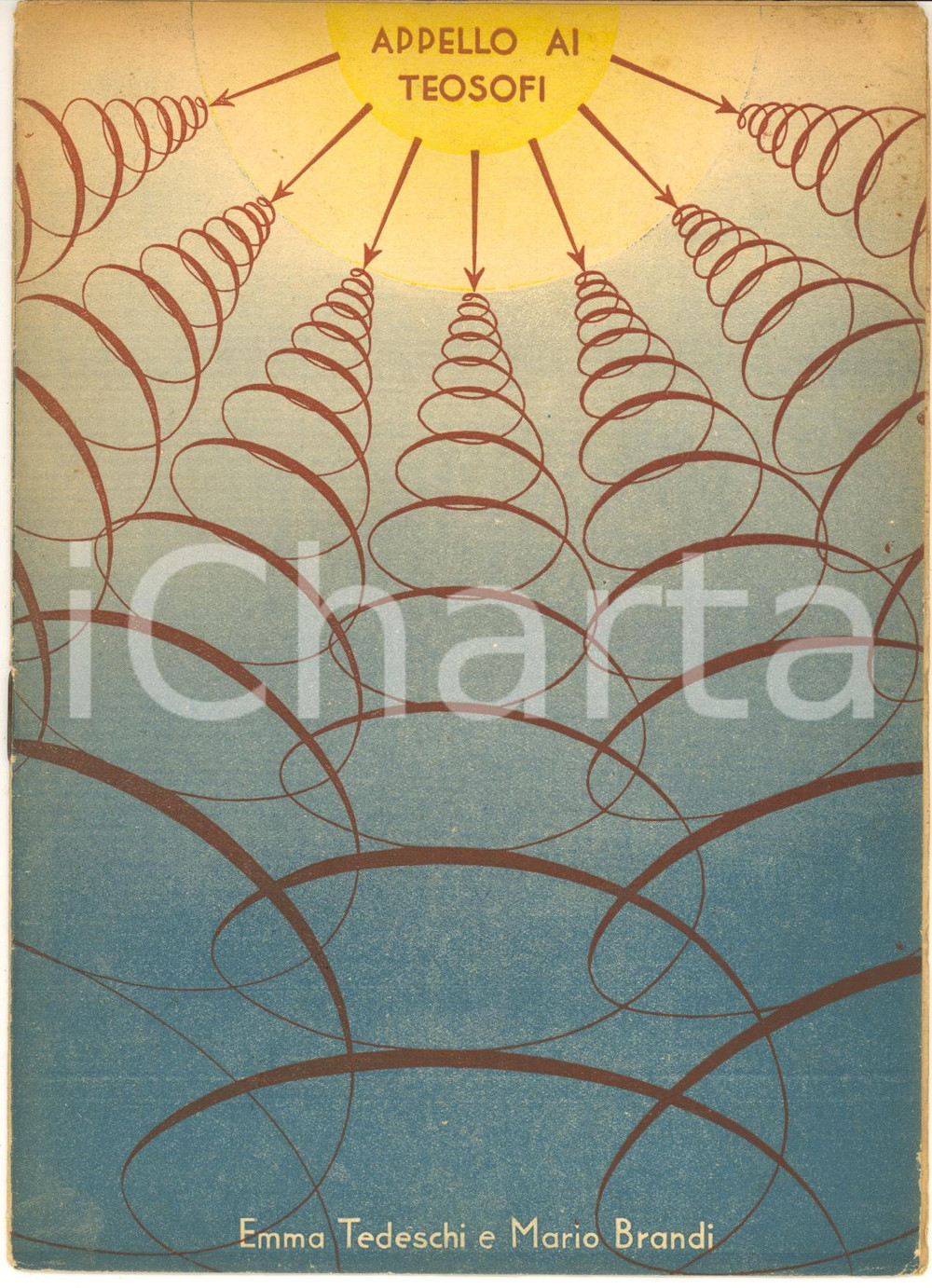 Libro, pubblicazione d epoca 1936 GENOVA NERVI Emma TEDESCHI e Mario BRANDI Appello ai teosofi  8 pp. 1
