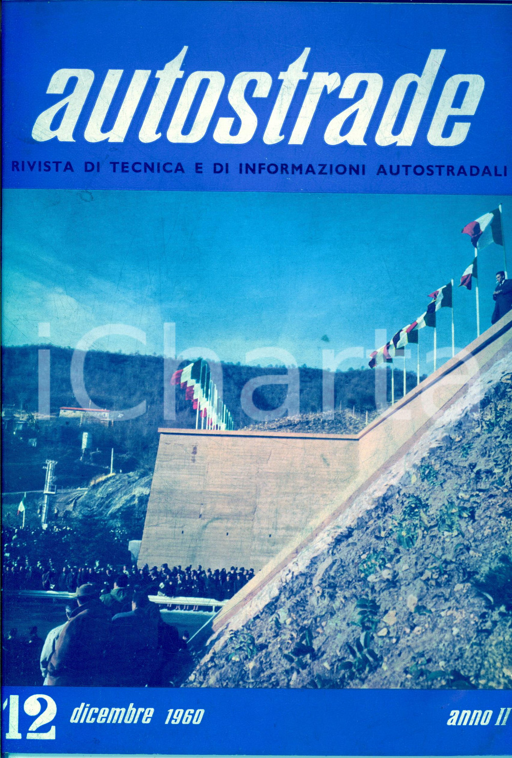 Giornale, rivista storica 1960 AUTOSTRADE La nuova Transappenninica  Rivista Anno II nÂ° 12 1