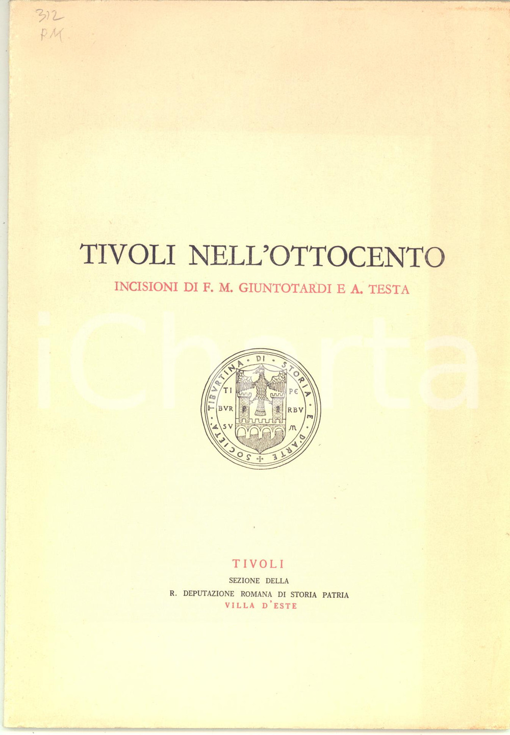 Libro, pubblicazione d epoca 1940 ca Tivoli nell Ottocento  Incisioni di F. M. Giuntotardi e A. Testa 1