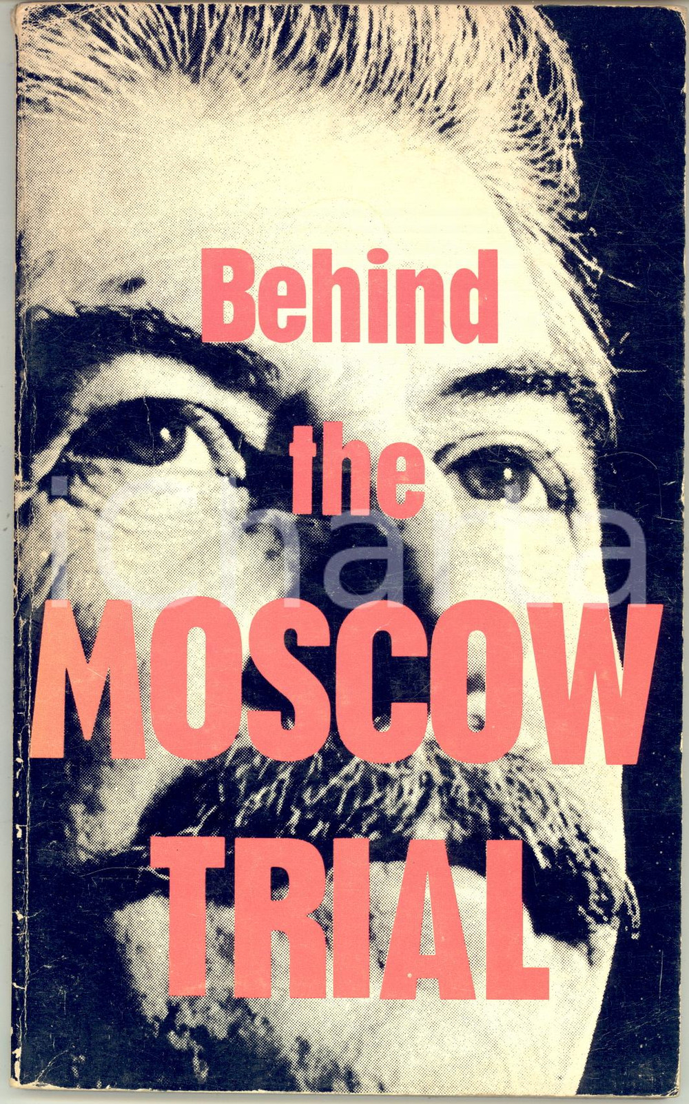 Libro, pubblicazione d epoca 1971 Max SHACHTMAN Behind the Moscow Trial  The greatest frameup in history 1