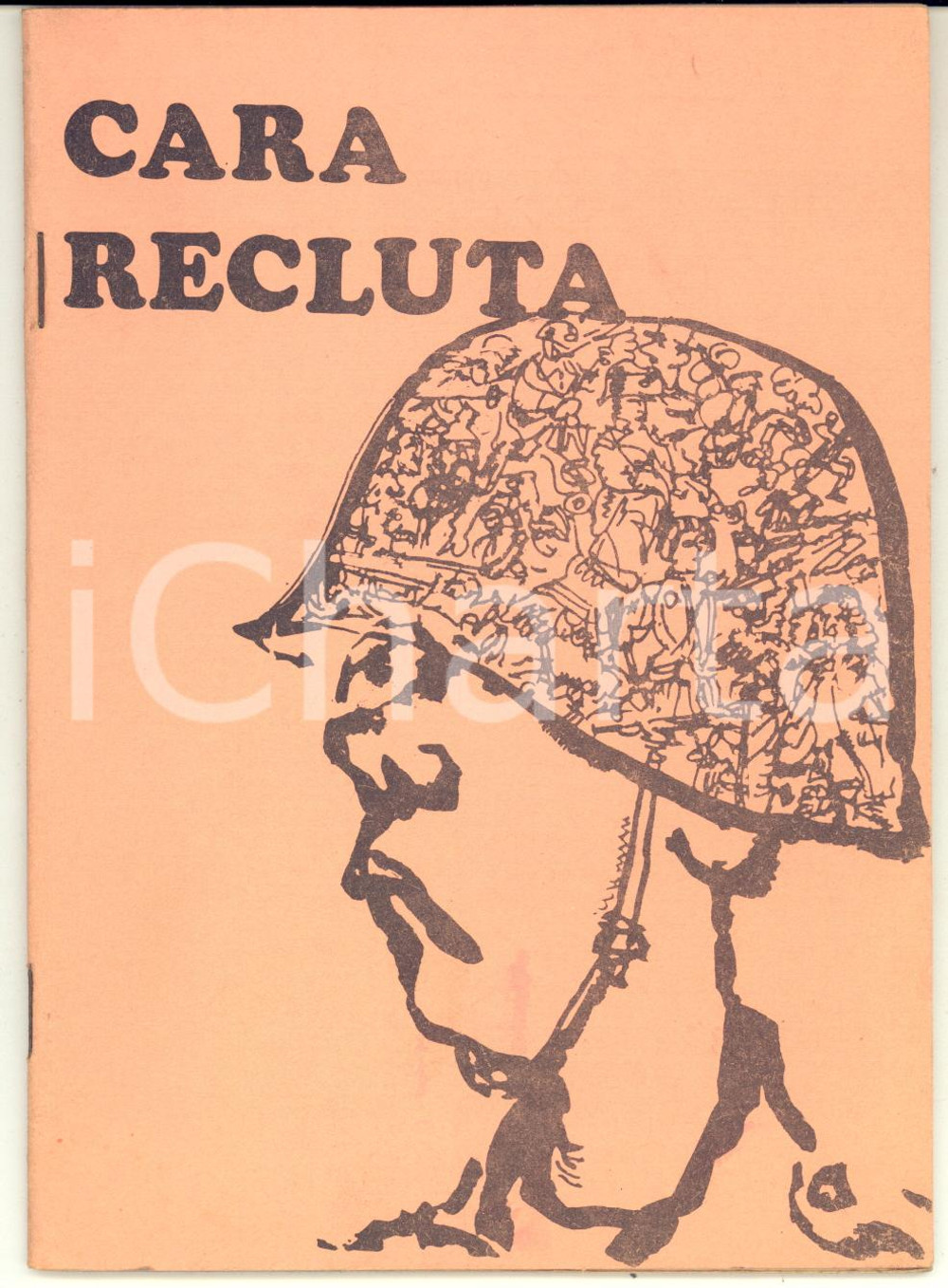 Libro, pubblicazione d epoca 1974 PINEROLO ComunitÃ  San Lazzaro  Cara recluta  Pubblicazione 44 pp. 1