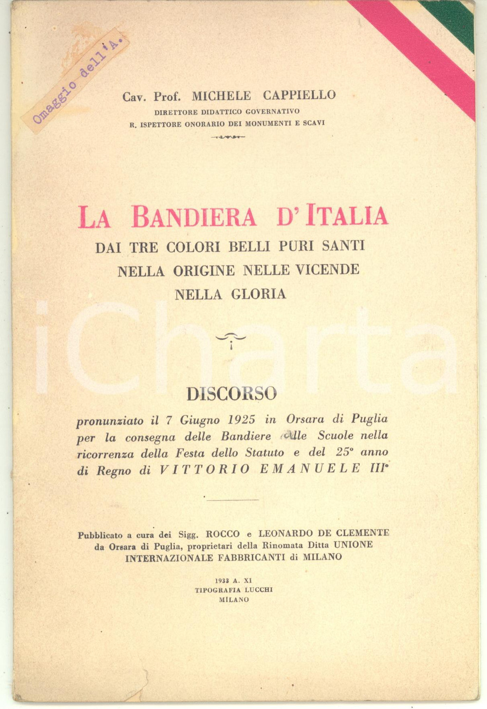 Libro, pubblicazione d epoca 1933 Michele CAPPIELLO La bandiera d Italia Discorso in Orsara di Puglia 45 pp 1