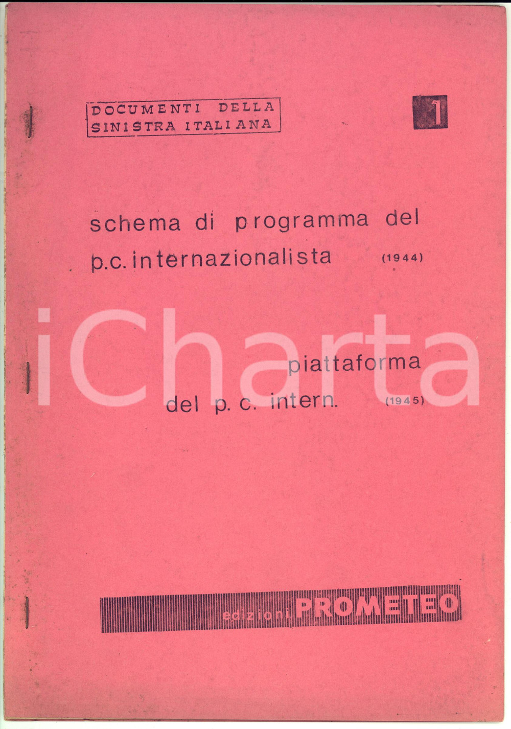 Giornale, rivista storica 1970 ca PARTITO COMUNISTA Schema di programma 1944 Piattaforma  Ciclostilato 1