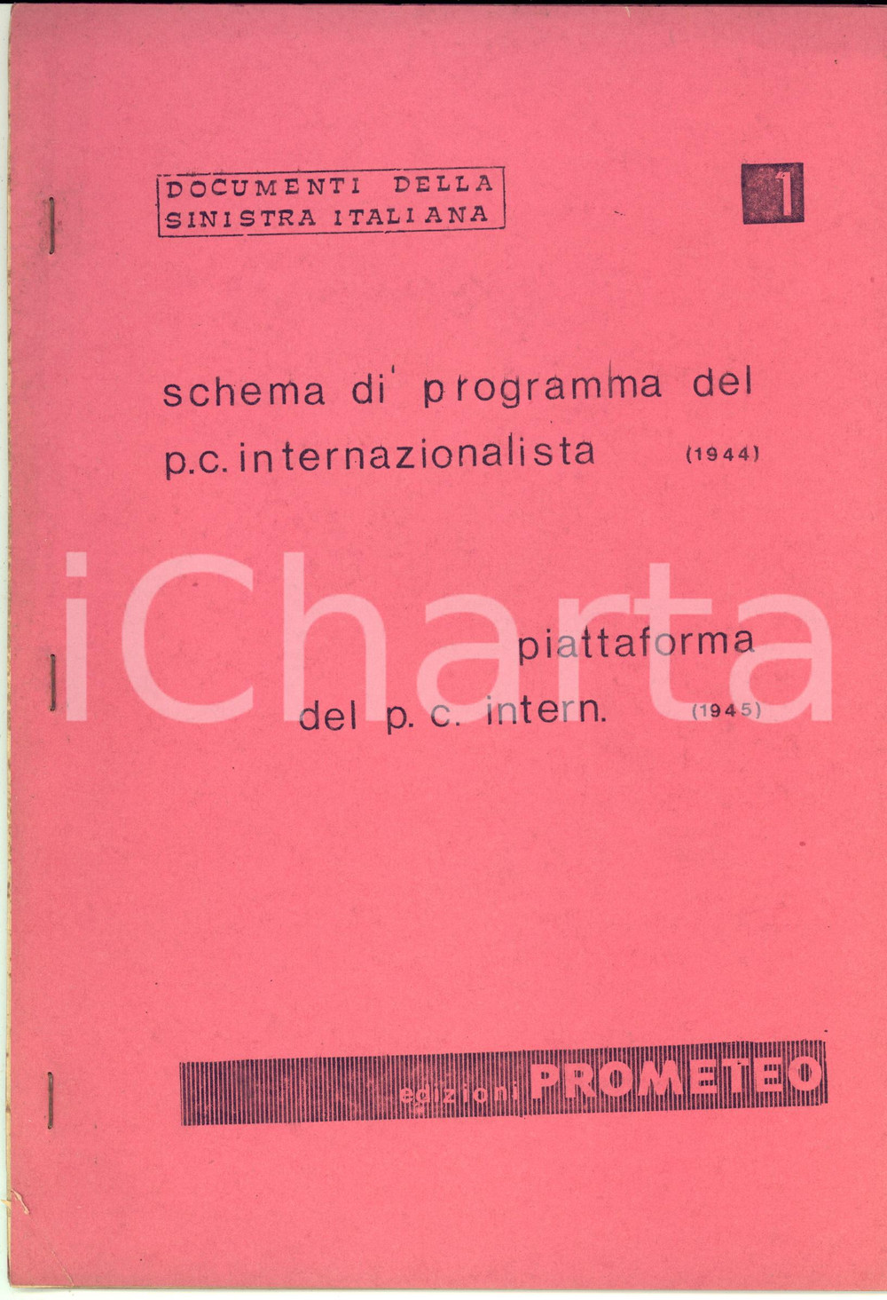 Giornale, rivista storica 1970 ca PARTITO COMUNISTA Schema di programma 1944  Piattaforma CICLOSTILATO 2 1