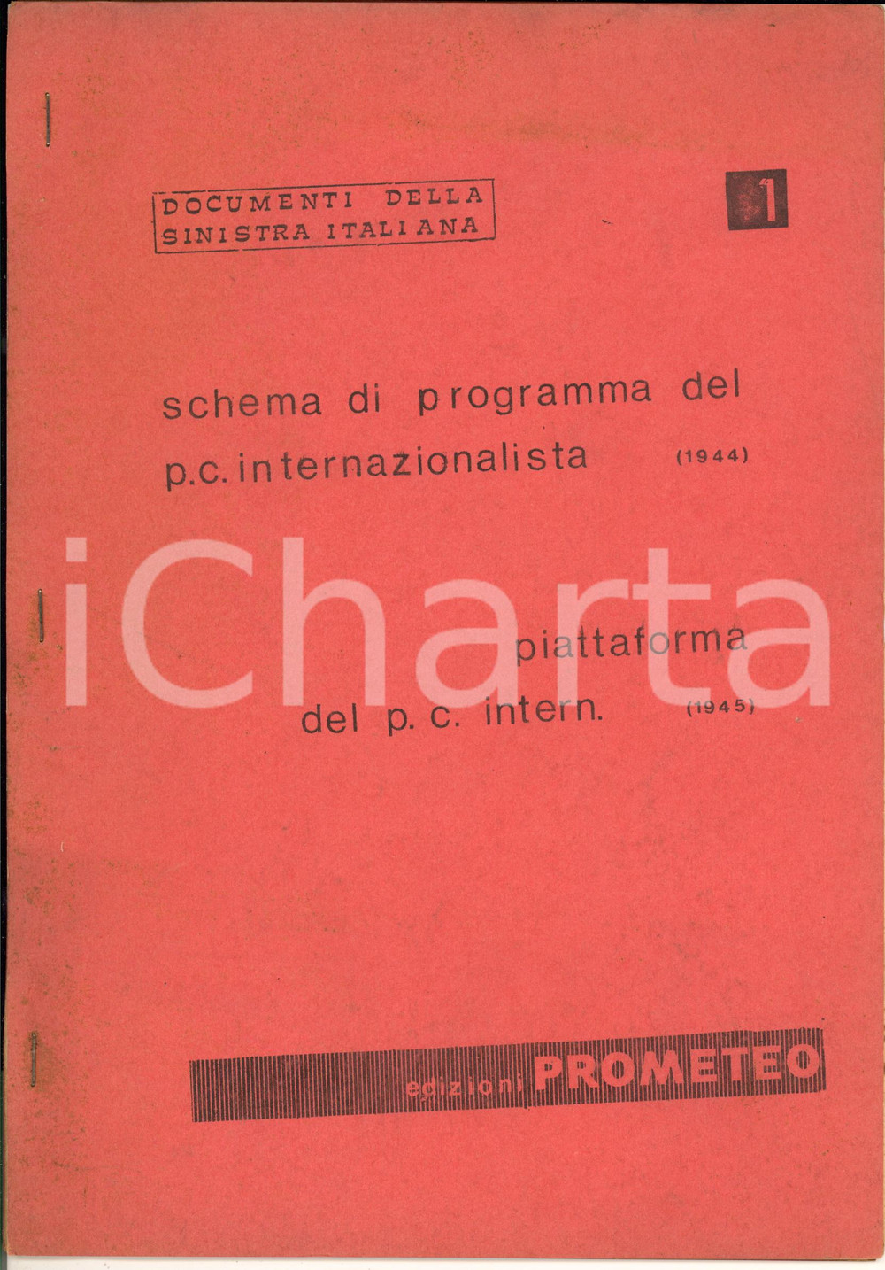 Giornale, rivista storica 1970 ca PARTITO COMUNISTA Schema di programma 1944 Piattaforma CICLOSTILATO 3 1