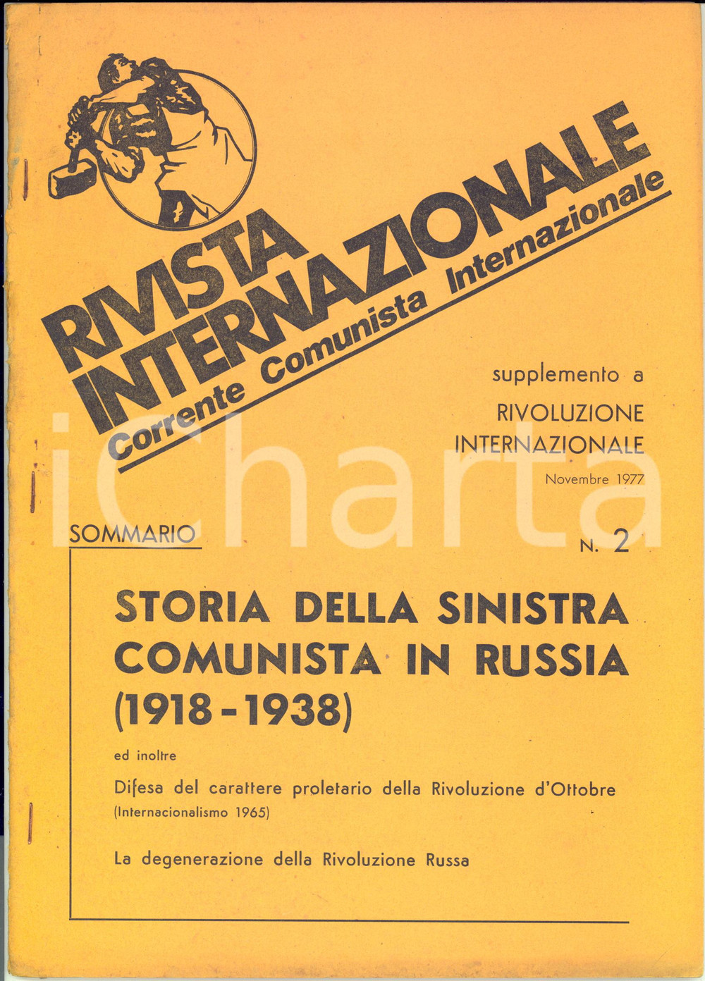 Giornale, rivista storica 1977 RIVISTA INTERNAZIONALE Storia della Sinistra Comunista in Russia  nÂ° 2 1
