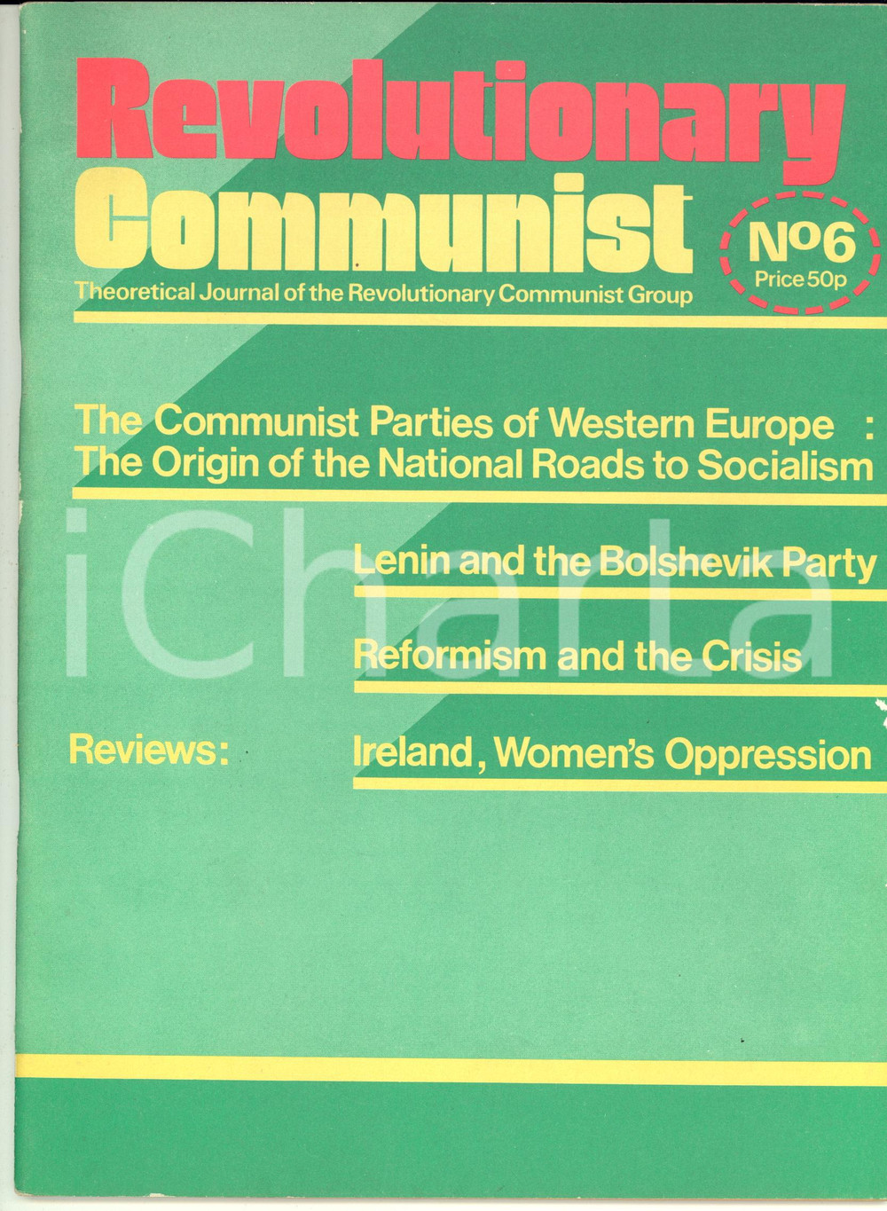 1977 REVOLUTIONARY COMMUNIST - Communist Parties of Western Europe *Journal nÂ° 6 Rivista politica.Aprile 1977 - n&deg; 7FORMATO: 21x30 cmPAGINE: 56CONDIZIONI: G    originale e autentica 1