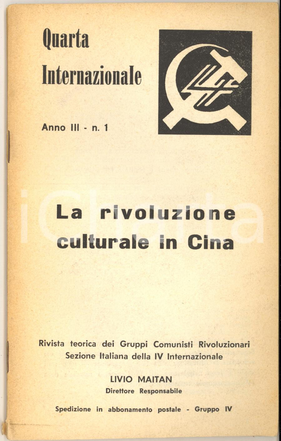 Giornale, rivista storica 1969 QUARTA INTERNAZIONALE La rivoluzione culturale in Cina Rivista nÂ° 1 1