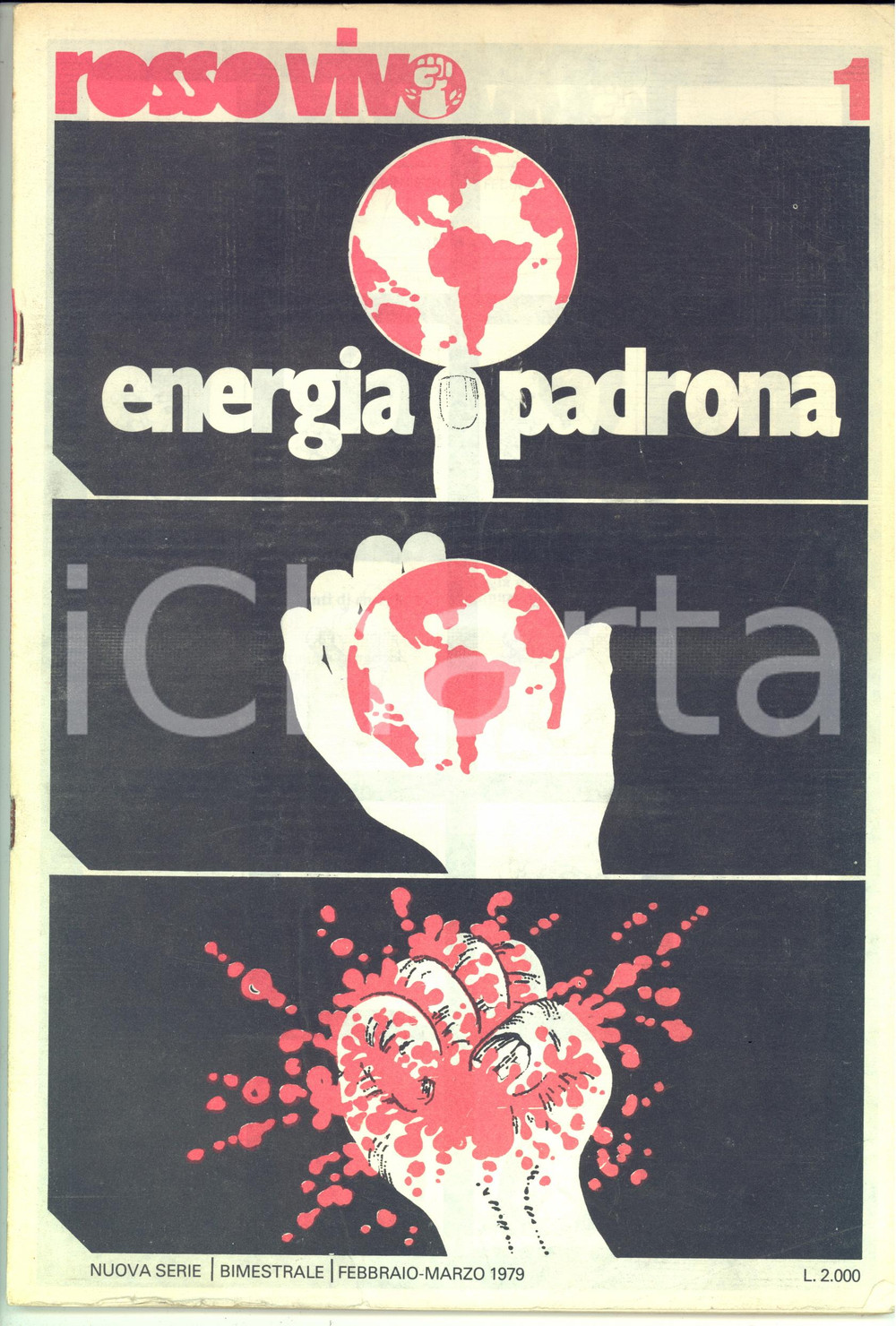 Giornale, rivista storica 1979 ROSSO VIVO Energia padrona  ENEL  Energia nucleare  Rivista nÂ° 1 1