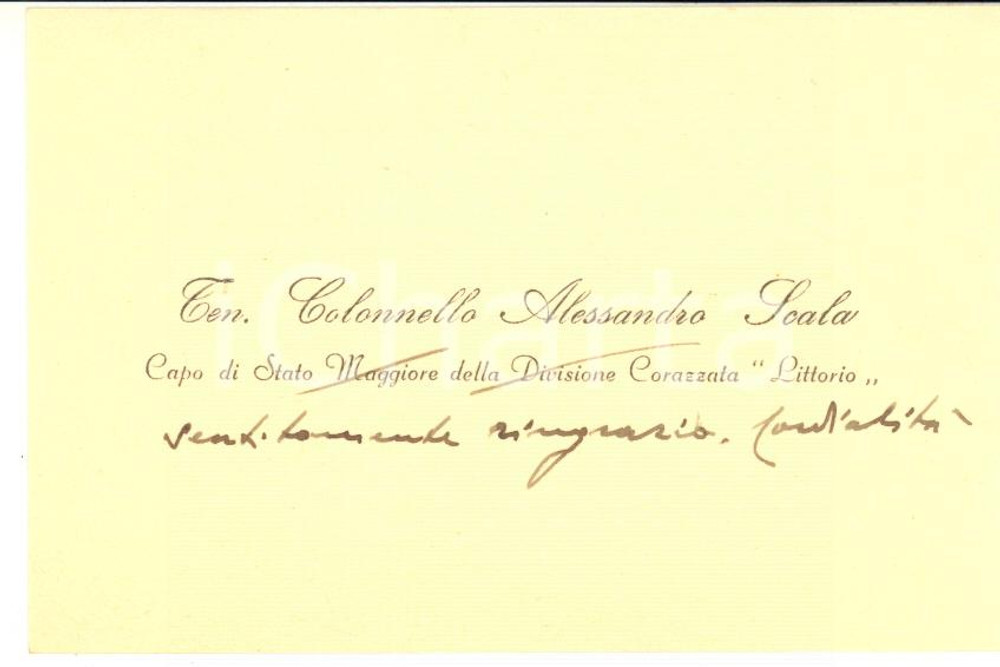 Autografo originale 1940 ca MILANO Ten. Col. Alessandro SCALA  Biglietto da visita AUTOGRAFO 1