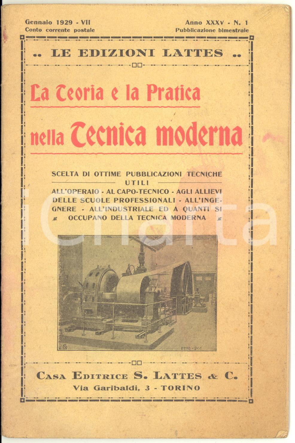 Libro, pubblicazione d epoca 1929 Edizioni LATTES  La teoria e la pratica nella tecnica moderna  Catalogo 1