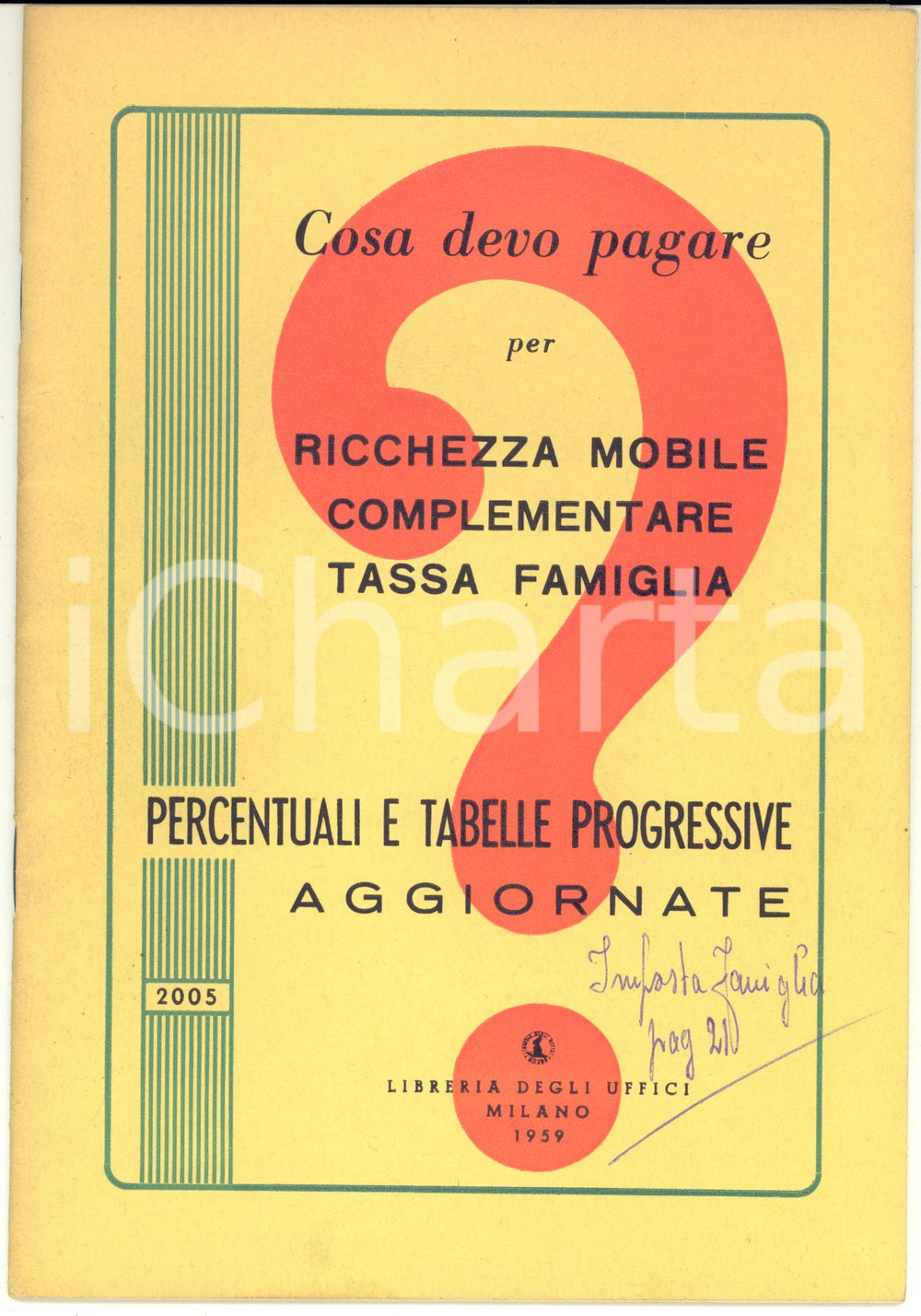 Libro, pubblicazione d epoca 1959 AA.VV. Imposte ricchezza mobile  famiglia  Percentuali e tabelle  24 pp. 1