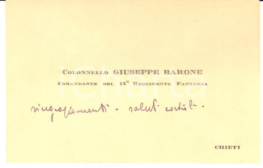 Autografo originale 1940 ca CHIETI Col. Giuseppe BARONE Comandante 14Â° Fanteria Biglietto AUTOGRAFO 1