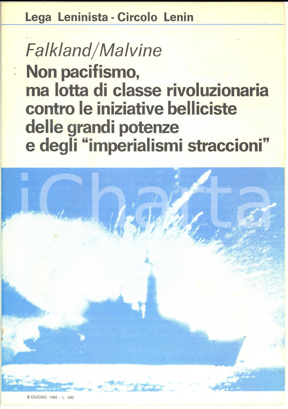 Giornale, rivista storica 1982 LEGA LENINISTA Falkland e Malvine  Contro gli imperialismi straccioni 1
