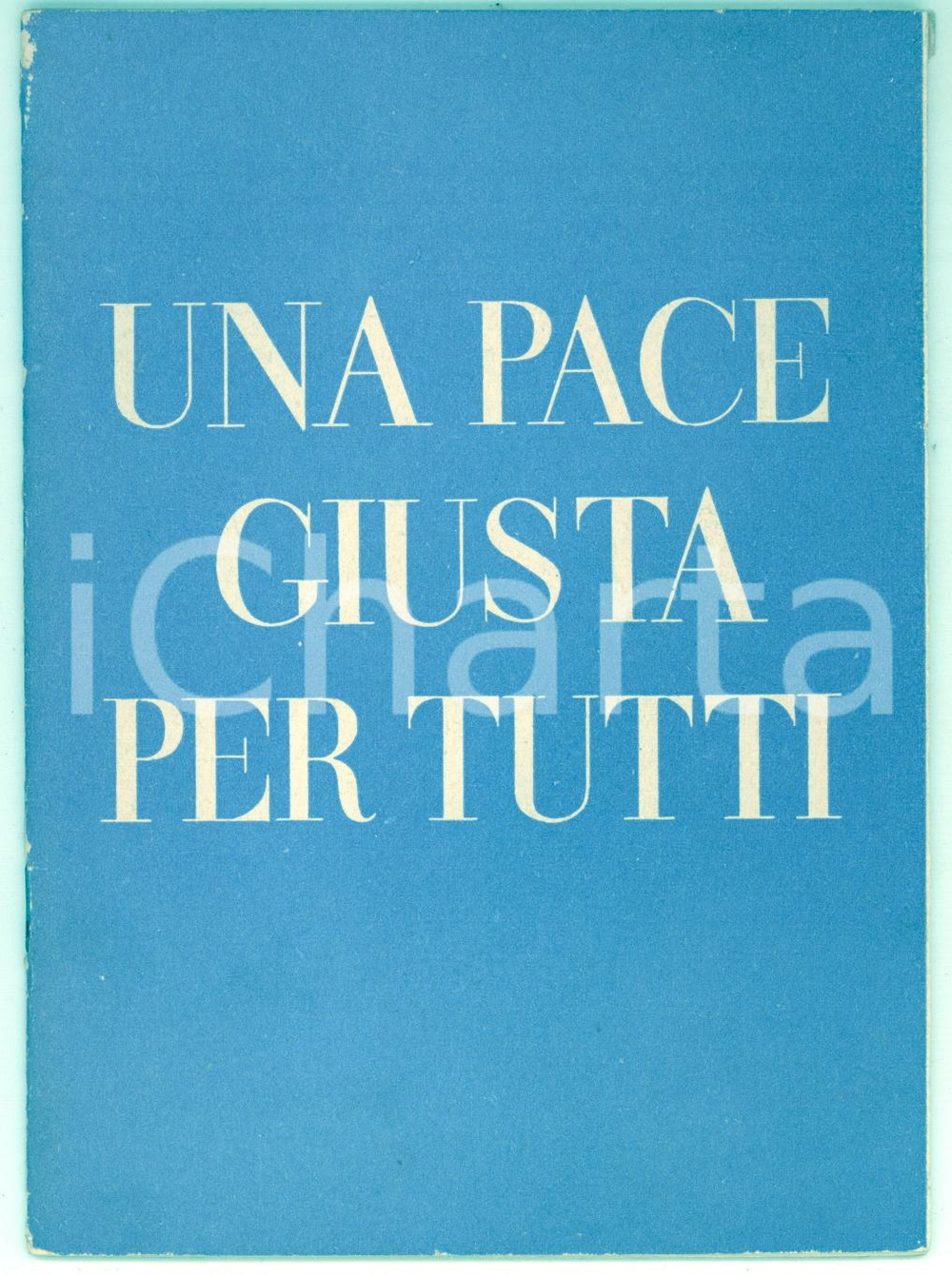 Libro, pubblicazione d epoca 1953 Dwight EISENHOWER Una pace giusta per tutti  Ed. USIS 28 pp. 1