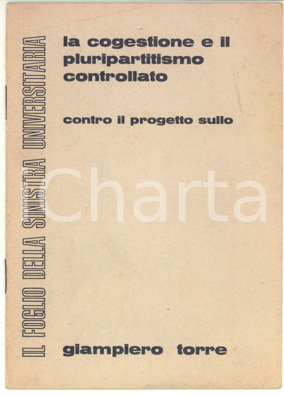 Libro, pubblicazione d epoca 1969 Giampiero TORRE La cogestione e il pluripartitismo controllato  16 pp. 1