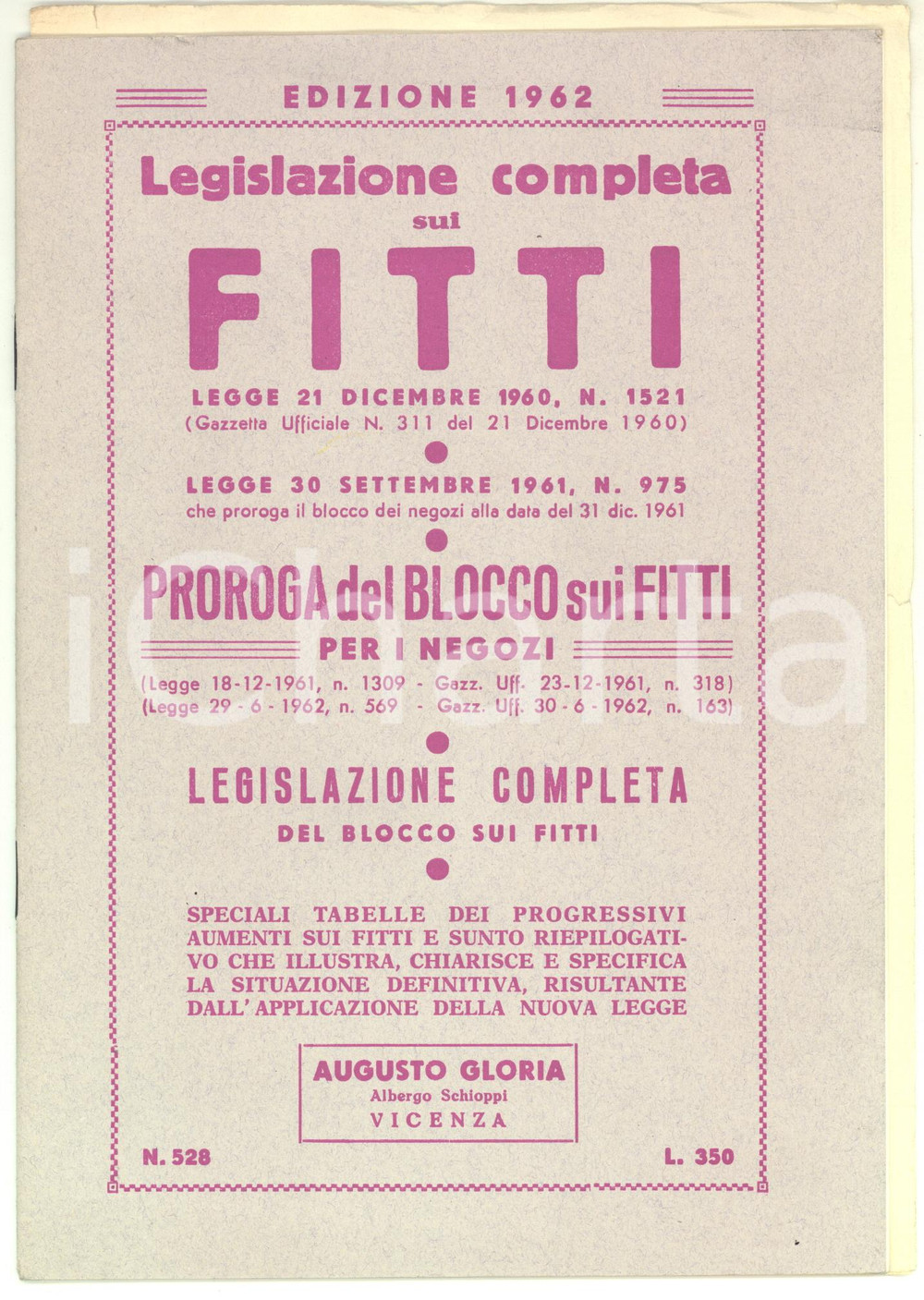 Libro, pubblicazione d epoca 1962 AA.VV. Legislazione completa sui fitti Ed. Augusto GLORIA 24 pp. 1