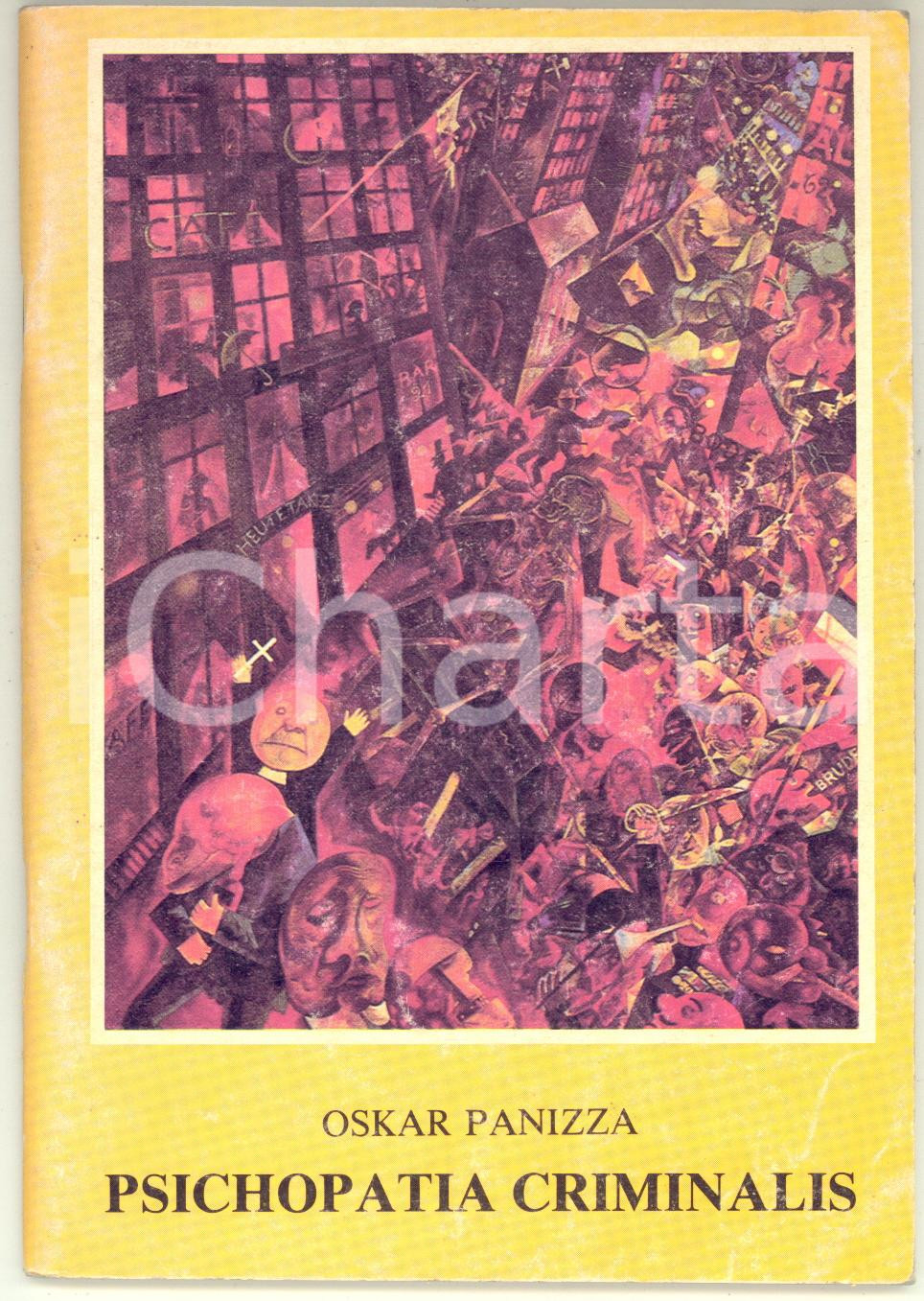 Libro, pubblicazione d epoca 1985 Oskar PANIZZA Psichopatia criminalis. Istruzioni per indagini psichiatriche 1