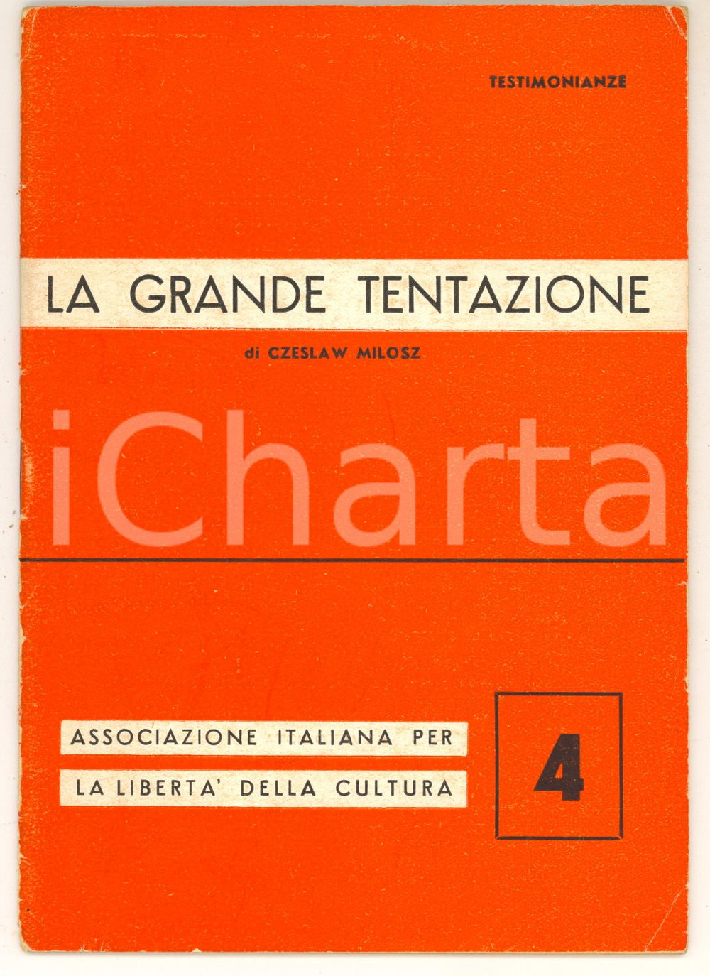 Libro, pubblicazione d epoca 1952 Czeslaw MILOSZ La grande tentazione. Il dramma degli intellettuali 1