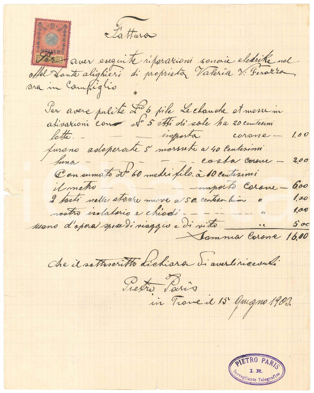 Documento originale, autentico 1903 TIONE DI TRENTO Fattura Pietro PARIS per suoneria albergo Dante Alighieri 1