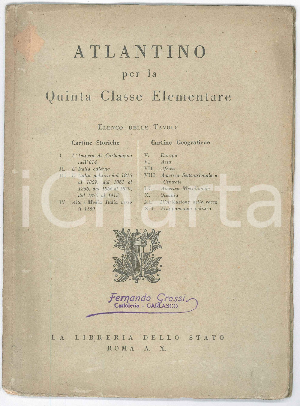 Libro, pubblicazione d epoca 1931 AA.VV. Atlantino per la Quinta Classe Elementare  10 tavole 1