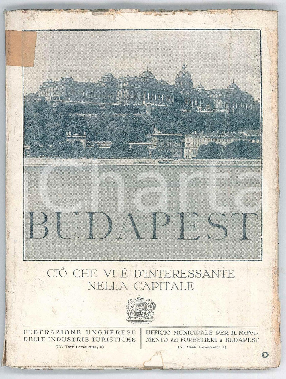 1927 AA.VV. BUDAPEST - CiÃ² che vi Ã¨ d'interessante *Guida ILLUSTRATA DANNEGGIATA Pubblicazione d'epoca, con copertina flessibile, illustrata b/n.PAGINE: 112  VERY POOR/gravemente danneggiato buone condizioni interne, ma copertina danneggiata da piccoli strappi marginali, adesivo in copertina, mancanza al lato inferiore Formato: 12x15 cm originale e autentica 1
